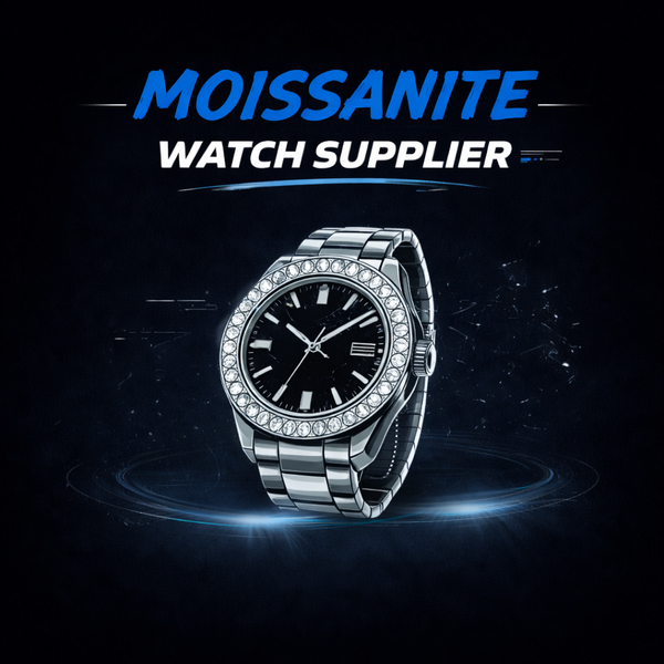 Moissainte Watch Supplier